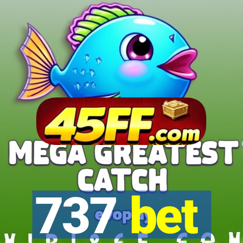 737 bet